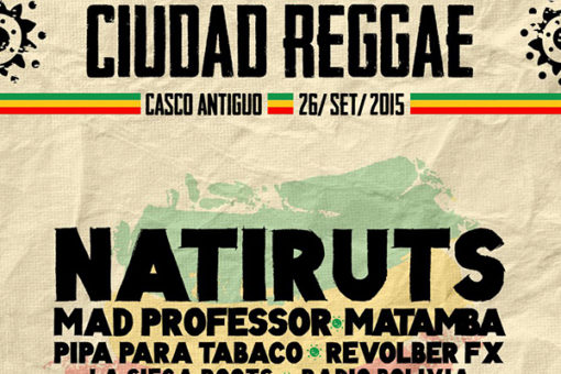 Ciudad Reggae: Natirus, Matamba y Mad Professor